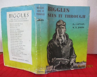 Biggles Sees It Through HCDJ 1949 reprint CAPTAIN W E JOHNS