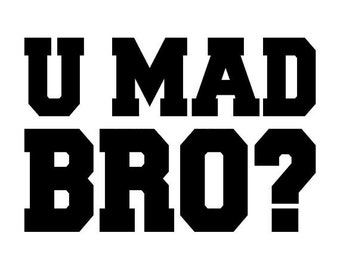 you mad bro etsy