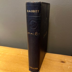 Babbitt, by Sinclair Lewis - Published in 1922