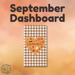 May include: A rectangular dashboard card featuring a brown and white gingham pattern. Centered is an orange heart containing the text September in cursive, surrounded by small icons of coffee cups, acorns, pumpkins, leaves, a ghost, and a book.