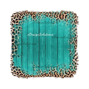 Leopard and turquoise wooden fence wall background PNG Western distressed frame sublimation design Printable transfer