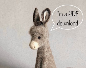 Needle Felted Donkey  ‘PDF’ Instructions - this is NOT a kit