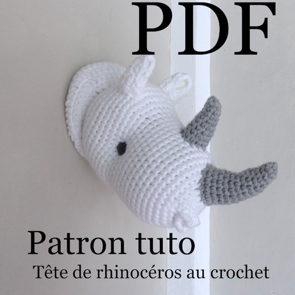 Trophée tête de rhinocéros au crochet, patron tuto PDF en français