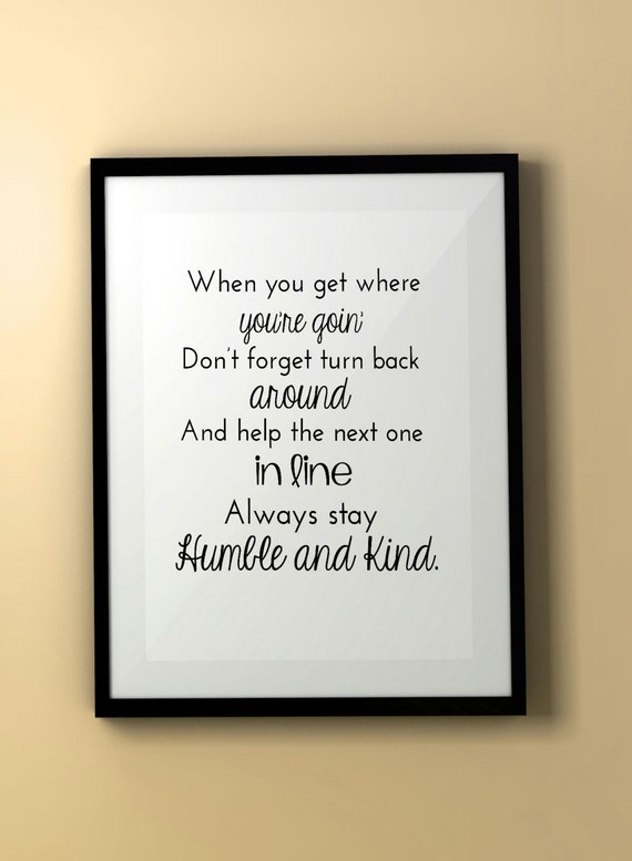 Humble and Kind/Song Lyrics/Tim McGraw/Quote Etsy