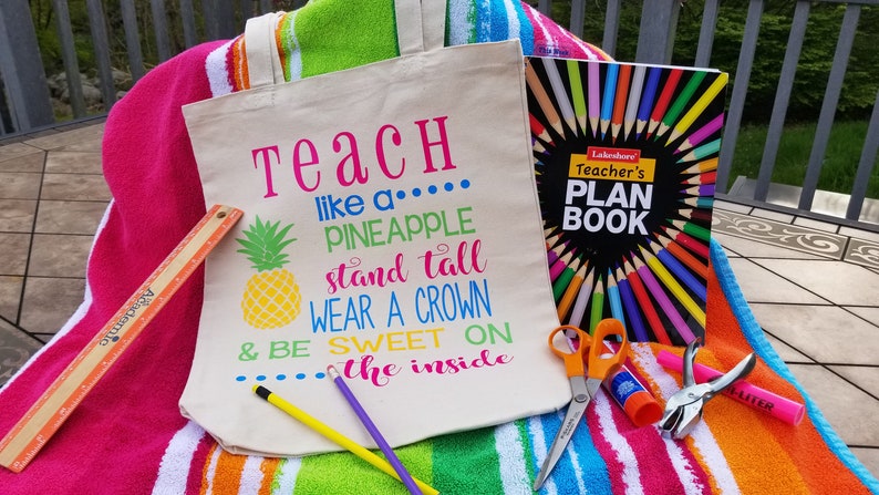 Teach Like A Pineapple Teacher Tote