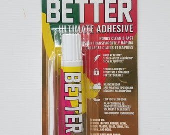 BETTER Ultimate Adhesive: Clear Non Toxic Glue