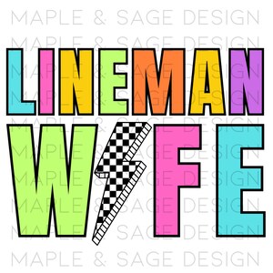 Lineman Wife png, lineman wife, lineman wife design, sublimation wife design, neon wife png, wife tshirt, lineman sublimation design