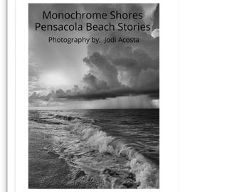 Libro fotografico Monochrome Shores Beach Stories - Pensacola, Florida