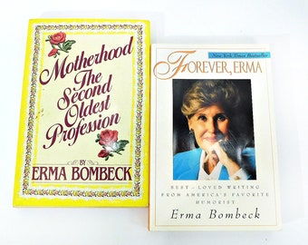 Erma Bombeck books -Vintage  Erma Bombeck book collection- Forever Erma book - Motherhood The Second Oldest Profession book -# 21