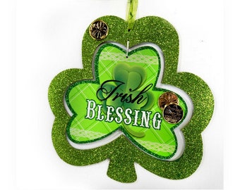 Shamrock hanging sign -Irish Blessing door wall sign , St Patrick's Day décor - Shamrock decoration, clover sign -Luck of the Irish  -# 3