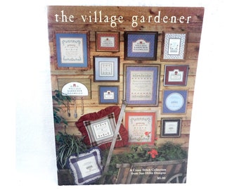 garden cross stitch -cross stitch sayings -Counted cross stitch designs -village gardener cross stitch - Sue Hill designs  1986- # 26