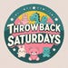 Throwback Saturdays