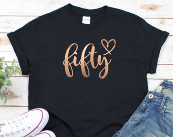 50th Birthday T-shirt: Rose Gold Print on Black Cotton