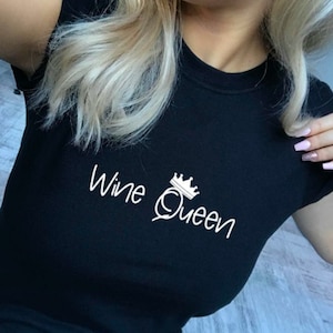 Wine Queen T-shirt, Wine Drinker Shirt, Wine Lover Gift, Wine T Shirt, T-shirt With Slogan