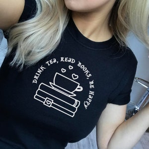 Drink Tea Read Books T-Shirt: Book Lover Gift image 1