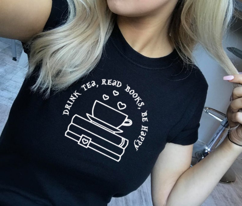 Drink Tea Read Books T-Shirt: Book Lover Gift image 1