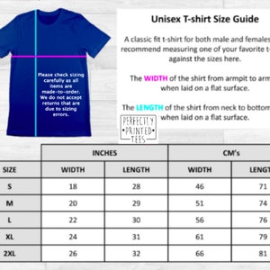 May include: Unisex t-shirt size guide with measurements in inches and centimeters. The chart shows the width and length of the shirt in different sizes: S, M, L, XL, and 2XL.
