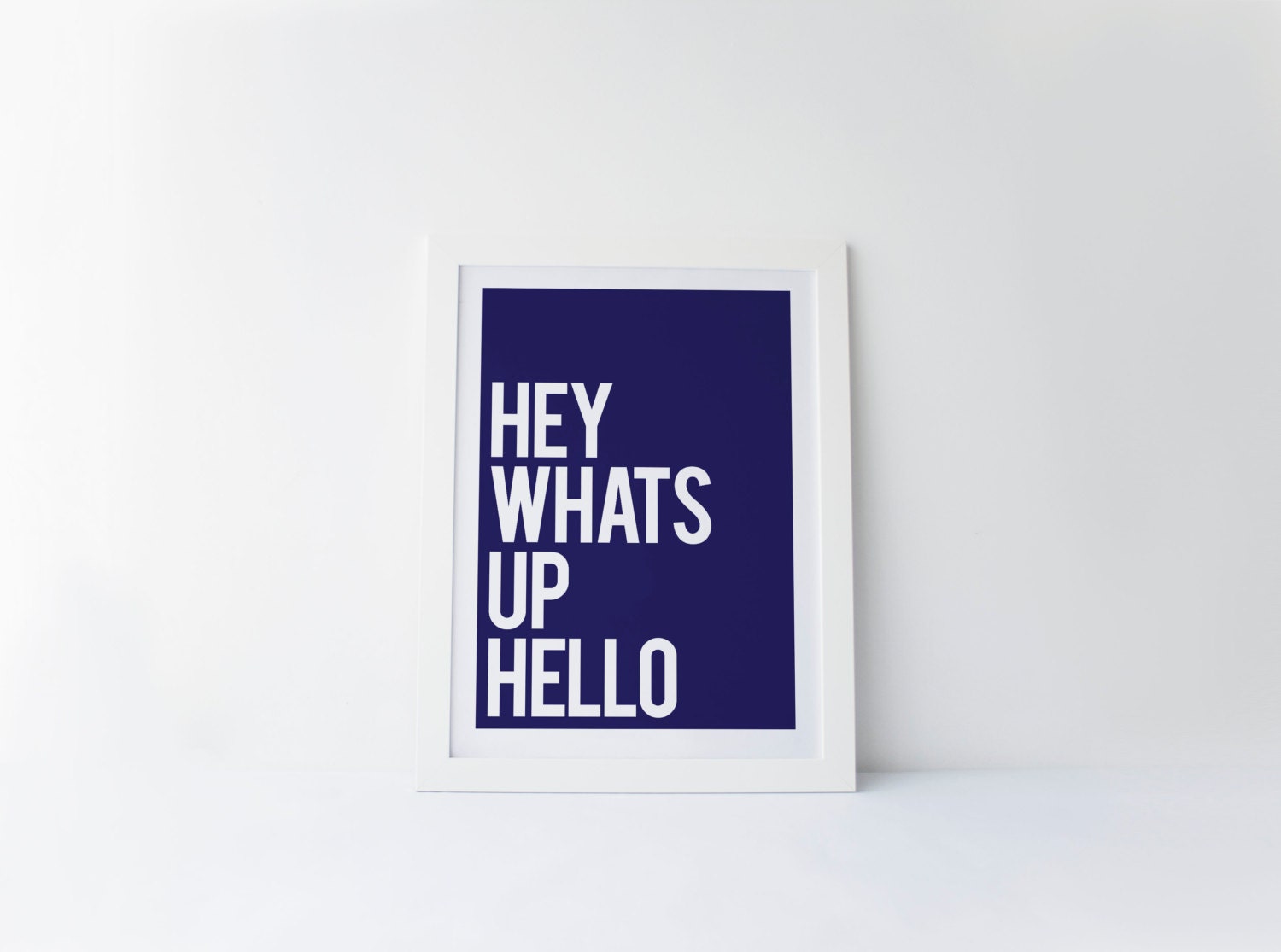 Hey What's Up Hello printable digital poster print Etsy