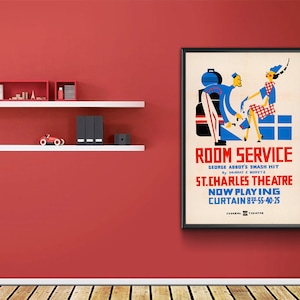 Room Service George Abbot&#39;s Smash Hit by Murray E Boretz St Charles Theatre Now Playing Curtain Federal Theatre.  Reproduction