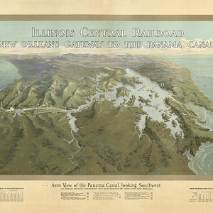 Vista aérea del Canal de Panamá, mirando hacia el suroeste. 1912. Ferrocarril Central de Illinois, puerta de entrada de Nueva Orleans al Canal de Panamá.