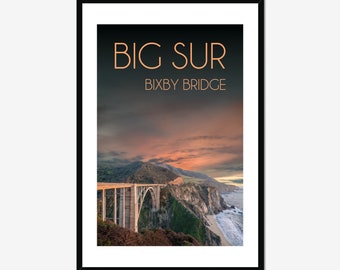 Bixby Bridge / California Poster / Big Sur Poster / Big Sur California / Above Bed Decor / California Artwork / Inspiring Wall Art