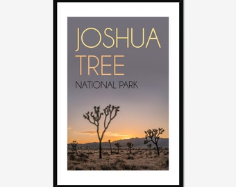 National Park Poster / Joshua Tree / California Artwork / Above Bed Decor / Travel Poster / California Artwork / Inspiring Wall Art