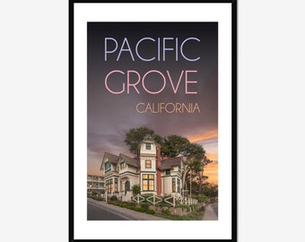 Pacific Grove California Poster / Above Bed Decor / Victorian House  / Seaside Decor / California Artwork / Wall Decore / Inspiring Wall Art