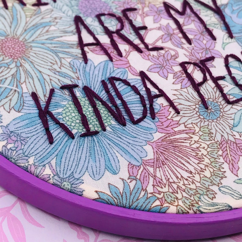 Bedroom Decor Office Decor Hand Sewn Embroidery Art Ready to ship Inspirational Quote Kind People Are My Kinda People 6 inch