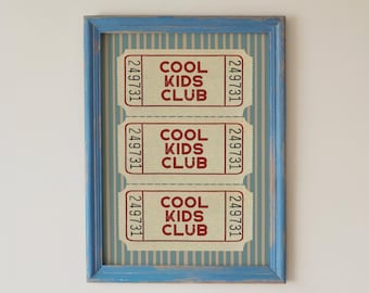 Cool Kids Club Wall Art Print | Retro Ticket Print | Playroom Art | UNFRAMED | KIKIANDNIM