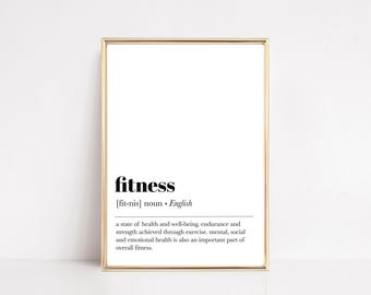 Può includere: Una stampa da parete rettangolare verticale in una sottile cornice dorata che riporta la parola fitness in grassetto nero, seguita dalla trascrizione fonetica fit-nis, dalla categoria nome e da una definizione di salute.
