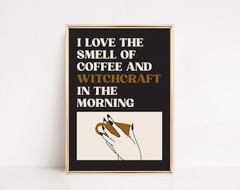 Coffee and Witchcraft Halloween Print | Funny Kitchen Art | Coffee Bar Print | Halloween Kitchen Decor (Digital Download)