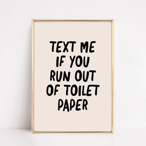 divertente arte murale per il bagno / mandami un messaggio se finisci la carta igienica / stampa per il bagno / arredamento per il bagno / umorismo sul water / stampa digitale kikiandnim