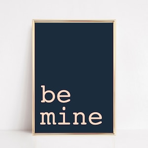 typography print | valentines day decor | be mine | valentines day art | love quote | gift for husband | kikiandnim | printable wall art