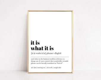 home office wall art | it is what it is definition print | home office decor | work from home art print | funny wall art | digital download