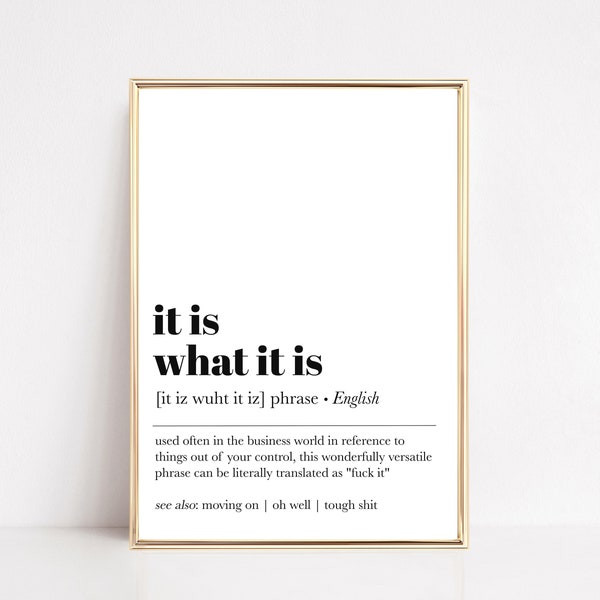 home office wall art | it is what it is definition print | home office decor | work from home art print | funny wall art | digital download