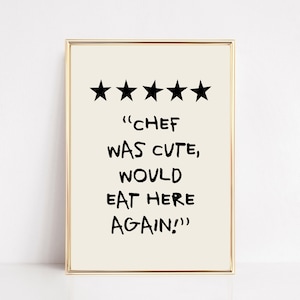 chef was cute would eat here again | kitchen wall art | cute kitchen decor | trendy kitchen print | kitchen art | kikiandnim | digital art