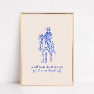 arte vaquero / ser amable o deshacerse / estampado vaquero / arte de pared azul real / decoración de pared de moda / arte de pared occidental / kikiandnim / impresión digital imagen 1