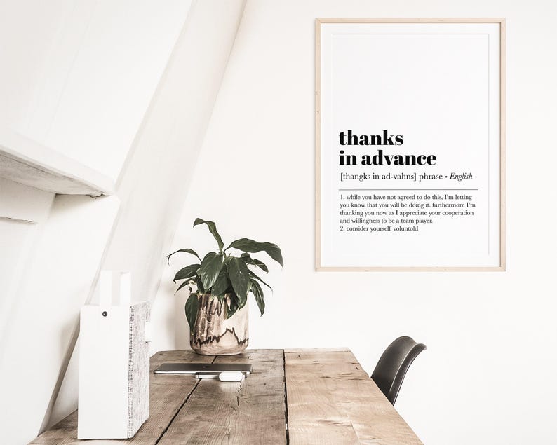 funny office decor | office wall art | thanks in advance | home office decor | work from home art | office wall decor | digital download image 2