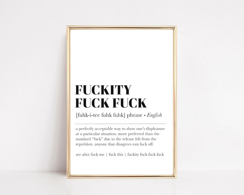 Stampa con definizione di fuckity fuck / decorazioni divertenti per la casa / posa del cazzo / decorazioni minimaliste per la camera del dormitorio / decorazioni divertenti per l'ufficio in casa (download digitale) immagine 1