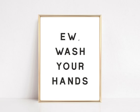 Funny Printable Wall Art for Bathroom Wash Your Hands - Etsy