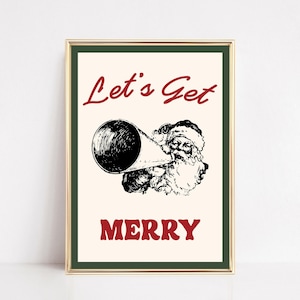 Retro Santa Christmas Print | Let's Get Merry | Christmas Printable Wall Art (Digital Download)