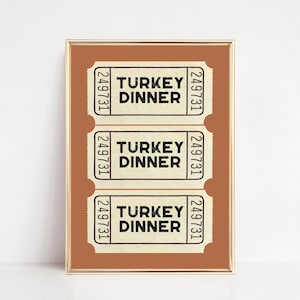 turkey dinner ticket print | thanksgiving wall art | friendsgiving print | thanksgiving decor | thanksgiving art | kikiandnim printable art