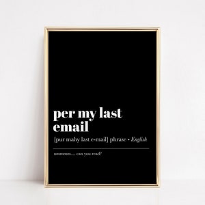 per my last email | office wall art | funny home office decor | minimalist definition print | office wall decor | kikaindnim | digital print