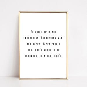 Home Gym Wall Art | Endorphins Quote | Gym Poster | Sports Quotes | Typography Print | KIKIANDNIM | Digital Download