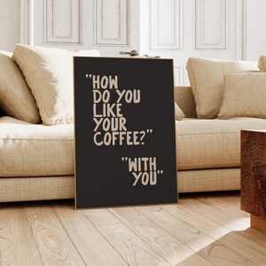 koffie muurkunst | hoe drink jij je koffie | koffieafdruk | espressoprint | koffieposter | koffiecadeau | kikiandnim | digitale afdruk afbeelding 4