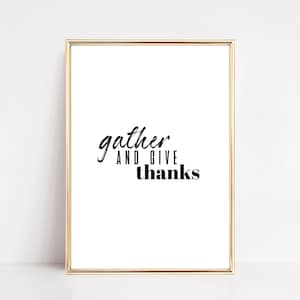 gather and give thanks | thanksgiving printable wall art | thanksgiving decor | thanksgiving prints | fall home decor | digital downloads