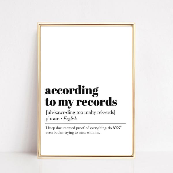funny office sign | home office wall art | according to my records | cubicle decor | office decor for women | kikiandnim | digital download