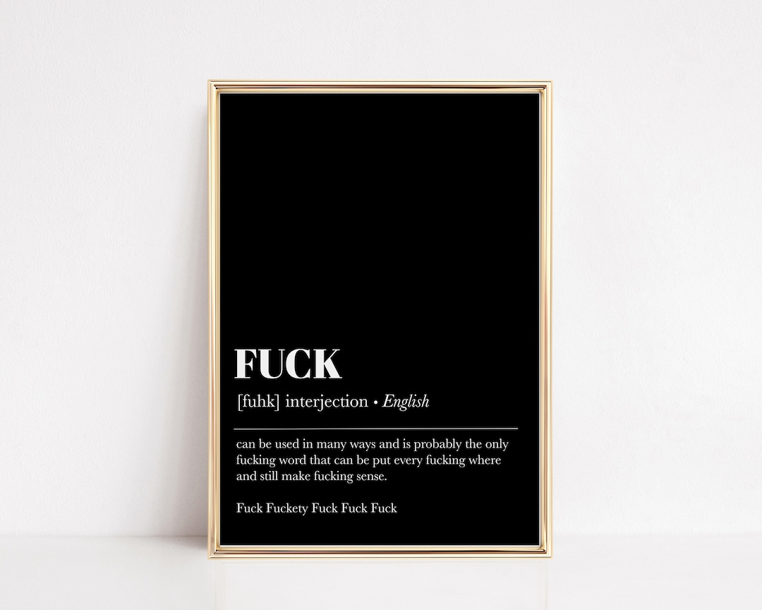 Fuck Definition Print Funny Wall Art Funny Gift Ideas Masculine fuck-definition-print-funny-wall-art-funny-gift-ideas-masculine