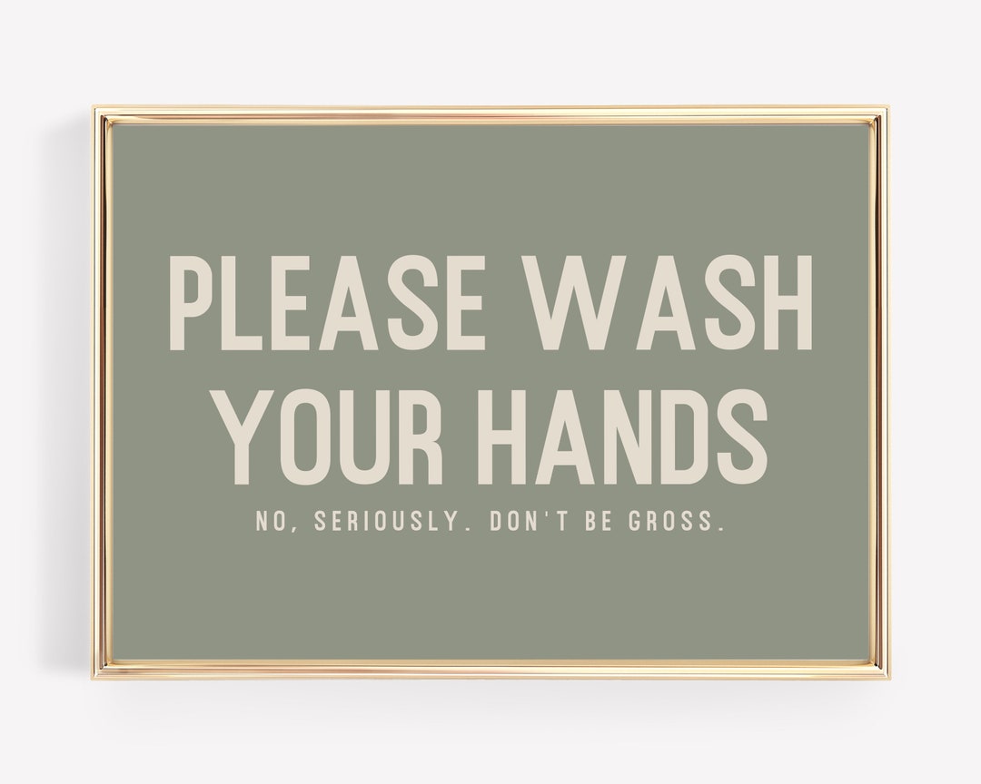 Wash Your Hands Sign | Funny Bathroom Decor | Bathroom Wall Art ...