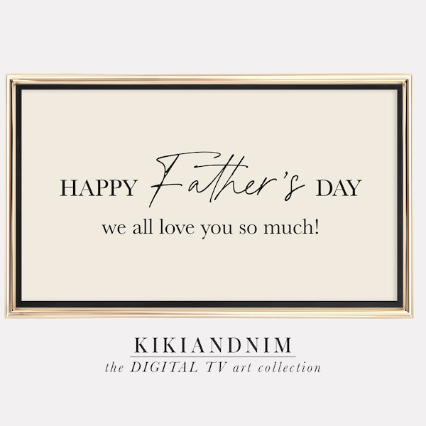 fathers day samsung frame tv art | art for frame tv | happy fathers day sign | fathers day decor | tv art | kikiandnim | digital download